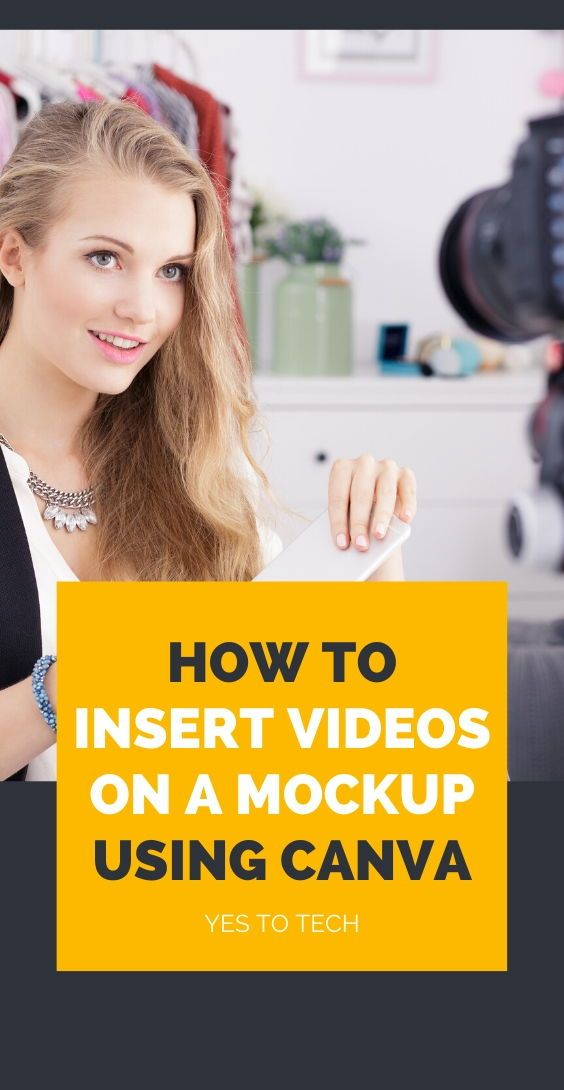 How To Insert Videos On A Mockup Using Canva | Canva tutorial